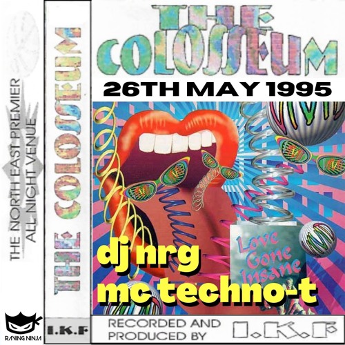 The Colosseum 26-05-1995 Dj Nrg Mc Techno-T