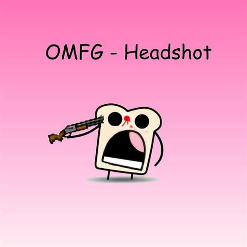 Stream OMFG - Headshot (Leaked OMFG WIP) by josephisticated | Listen online for free on SoundCloud
