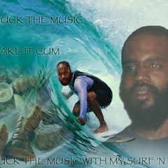 I FUCK THE MUSIC WITH MY SURF AND TURF - Surfaris X Death Grips