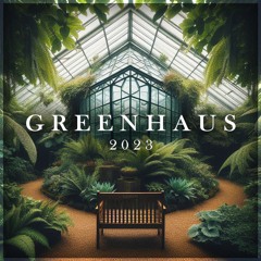 Greenhaus 2023