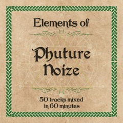 Elements Of Phuture Noize