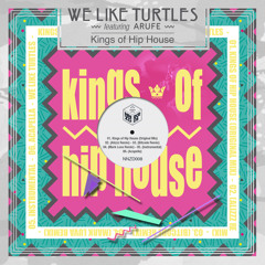 Kings of Hip House (Original Mix) [feat. Arufe]