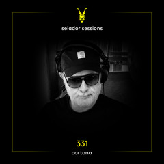 Selador Sessions 331 | Cortona