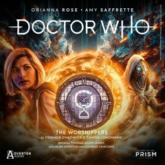 Doctor Who: Running Home | Episode 3: The Worshippers