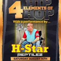 H - Star Reptilez Show Playlist Prod. By GKeyz (8 - 14 - 21)