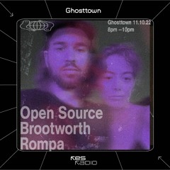 Ghosttown #12 w/ Open Source