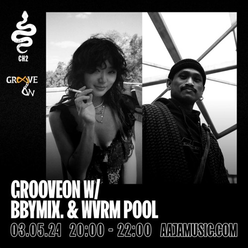 GrooveOn w/ Bbymix. & WVRM POOL - Aaja Channel 2 - 03 05 24
