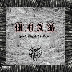 M.O.A.B.(prod. Nightrd X Vexd)