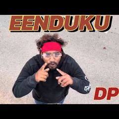 DPU —  EENDUKU | Prod by RASAL | OFFICIAL MUSIC | TELUGU RAP 2024 | TELUGU HIPHOP | RAP MUSIC