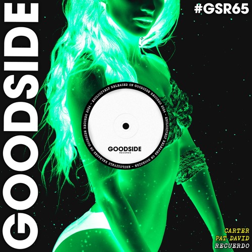 CARTER (AU), Pat David - Recuerdo (Extended Mix) [GOODSIDE]