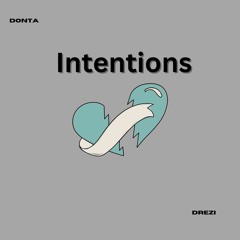 intentions