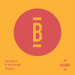 George X, Anonimat - Telazar [PREVIEW]