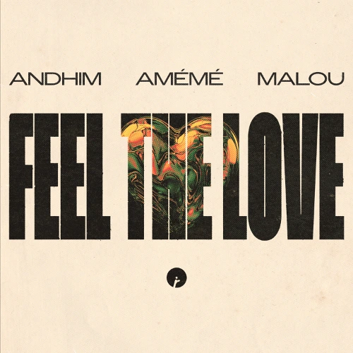 Artwork for the song andhim x AMÉMÉ x Malou - Feel The Love by andhim by andhim on Next Sound