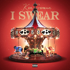 Ken German - I Swear (Prod. By Marz)