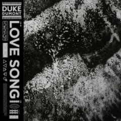 Duke Dumont vs. Post Malone - Love Song Better Now (Anzjøn Edit)
