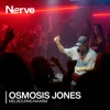 Osmosis Jones | Nerve (Live from Melbourne/Naarm) 19.04.24 DJ mix artwork - Electronic music tracklist cover image
