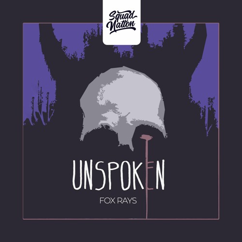 FOX RAYS - Unspoken
