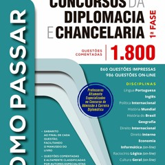 EBOOK Concursos da diplomacia e chancelaria: 1? fase - 1.800 quest?es comentadas (Como Passar) (