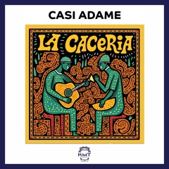KMT#032 La Cacería - Casi Adame - (Original Mix) [KMT Records]