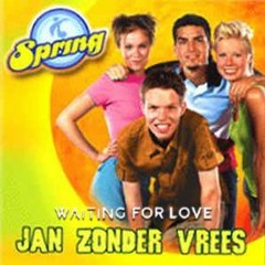 Avicii & Spring - Waiting For Jan Zonder Vrees Love (Sam Mashup)