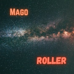 Mago - Roller