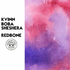 Kvinn feat. Boba Sheshera - Redone