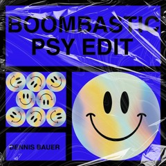 Boombastic (Dennis Bauer Psy Edit) (FREE)