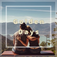 Golden Days (Free Download)