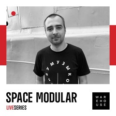 WAREHOUSE LIVE SERIES 50 - SPACE MODULAR