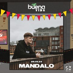 Mandalo - 28th May 2023 Bank Holiday Mix