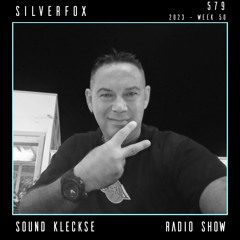 Sound Kleckse Radio Show 0579 - SilverFox - 2023 week 50