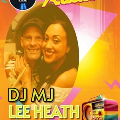 DJ MJ and LEE HEATH House Across The  Decades Show 8th March