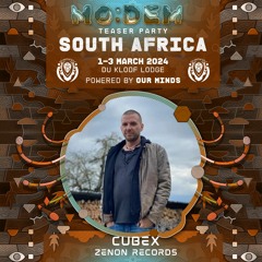Cubex @ MoDem Teaser Party - Powered By Our Minds - Cape Town South Africa - March 2024