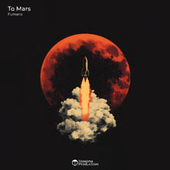 Fumaria - To Mars