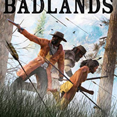 Access PDF 📃 Bitterroot Badlands: A Historical Western Novel (Stonecroft Saga Book 1