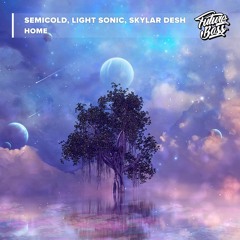Semicold, Light Sonic, Skylar Desh - Home [Future Bass Release]