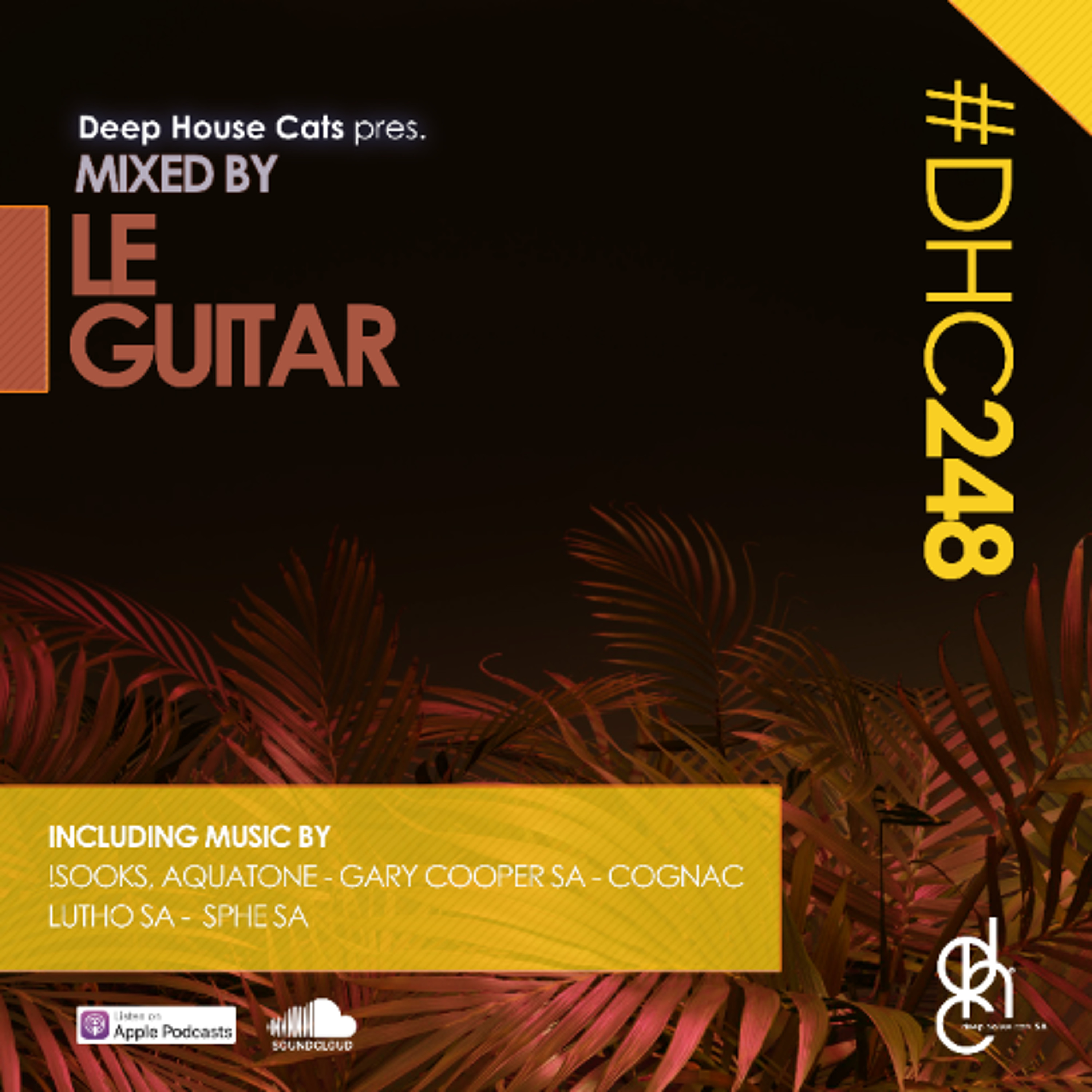 #DHC248 - Mixed By Le-Guitar episode artwork