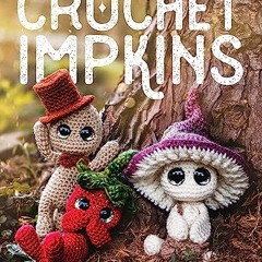+@ Crochet Impkins, Over a million possible combinations! Yes, really! +Book@
