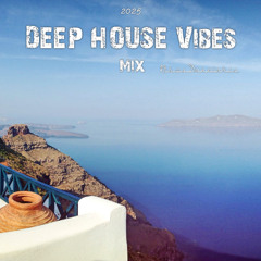 Deep House Vibes Mix 2  (2025)  Nikos Danelakis #Best of deep music