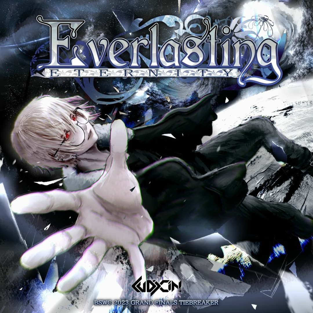 Stream Ludicin - Everlasting Eternity [BSWC 2023 Grand Finals