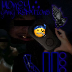 Money - Gaxg Relations