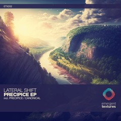 Lateral Shift - Precipice (Original Mix) [ETX202]