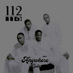 ANYWHERE (Kuila Edit) [FREE DL]