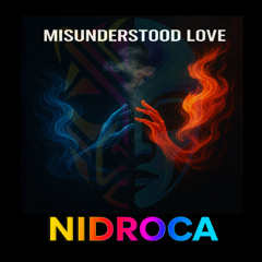 Misunderstood Love