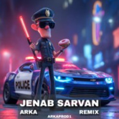 JENAB SARVAN [REMIX]