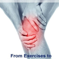 Get KINDLE 📖 Knee Arthritis: Take Back Control: From Exercises to Knee Replacements