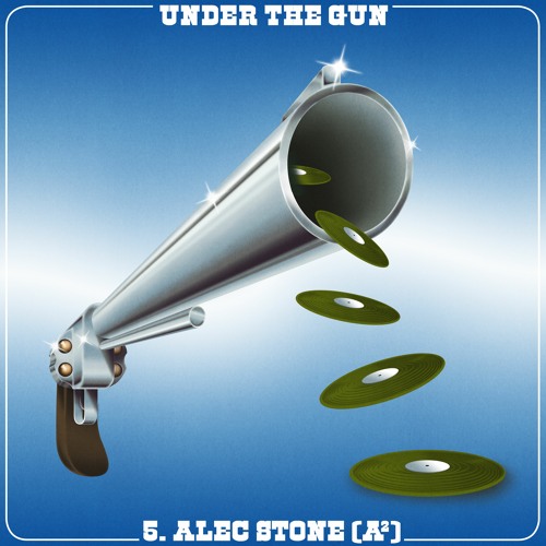 Under The Gun V - Alec Stone (A²)