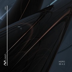 AVAD010 - Hopo - 35x2 *Out Now*