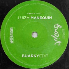 Luiza Manequim (Buarky Edit)