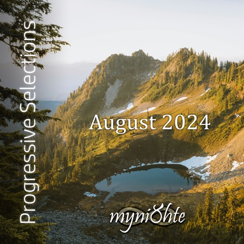 Progressive Selections | August 2024